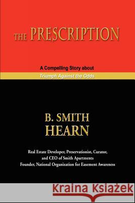 The Prescription B. Smith Hearn 9780982981061 Rhetor House Press