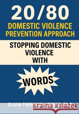 20/80 Domestic Violence Prevention Approach 