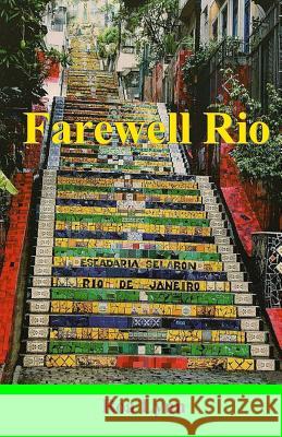 Farewell Rio Roa Lynn 9780983019701