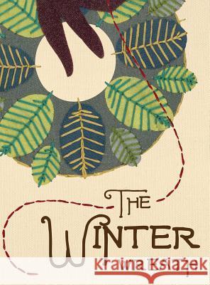 The Winter Wreath Laura R. Vila Laura R. Vila 9780983029601 Little People Literature