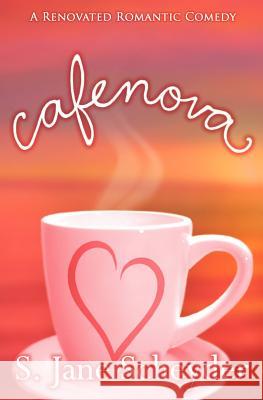 Cafenova S. Jane Scheyder 9780983031802