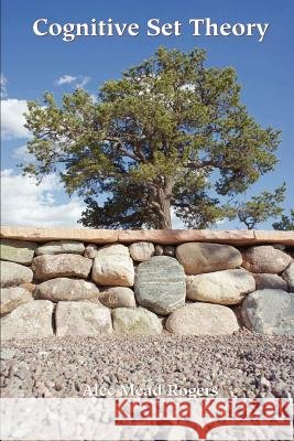 Cognitive Set Theory Alec Rogers 9780983037606