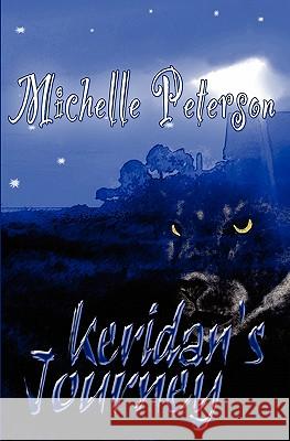 Keridan's Journey Michelle Peterson 9780983045106 Wbd Books