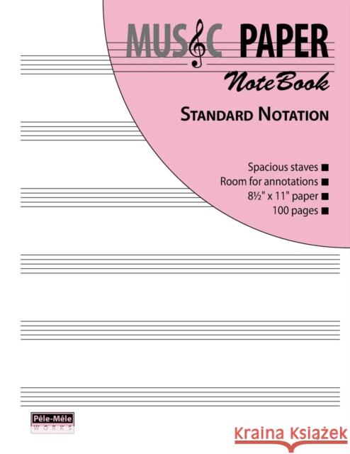 MUSIC PAPER NoteBook - Standard Notation Ashkan Mashhour 9780983049852 P Le-M Le Works