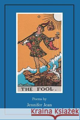 The Fool Jennifer Jean 9780983066606