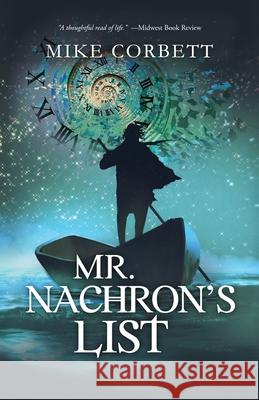 Mr. Nachron's List Mike Corbett 9780983067986 Centrifugal Publishing
