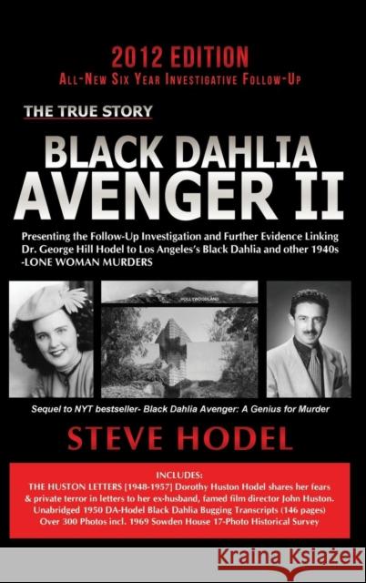 Black Dahlia Avenger II Steve Hodel 9780983074489 Thoughtprint Press