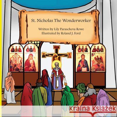 St Nicholas the Wonderworker Lily Parascheva Rowe Roland J. Ford 9780983153184 St. Stylianos Books