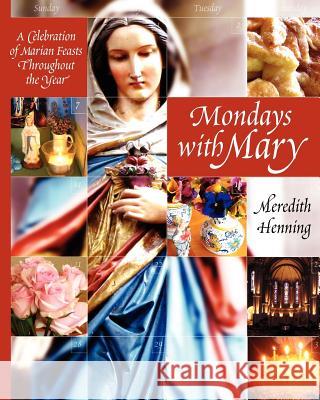 Mondays with Mary Meredith Henning 9780983180074 Hillside Education