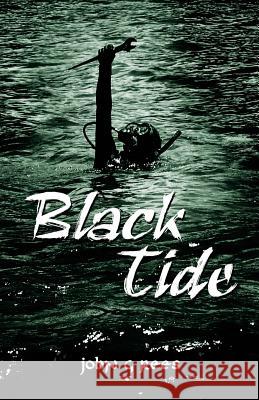 Black Tide John G. Rees 9780983192060