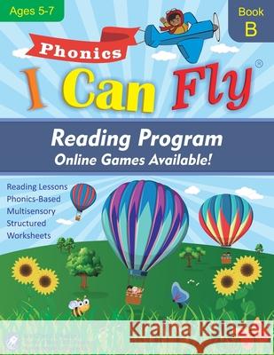 I Can Fly Reading Program with Online Games, Book B: Orton-Gillingham Based Reading Lessons for Young Students Who Struggle with Reading and May Have Orlassino, Cheryl 9780983199687 Unknown at This Time