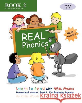 Learn to Read with REAL Phonics, Book 2, Homeschool Version: For Beginning Readers Huddleston, Courtney 9780983202325