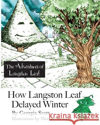 How Langston Leaf Delayed Winter Georgia Scott Moerat Sitompul 9780983207207 Treadwater-Breathe