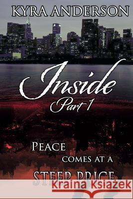 Inside - Pt. 1 Kyra Anderson 9780983228066