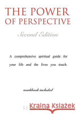 The Power of Perspective - Second Edition Cort, Sean I. 9780983239932