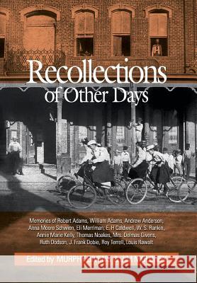 Recollections of Other Days Murphy Givens Jim Moloney 9780983256540 Jim