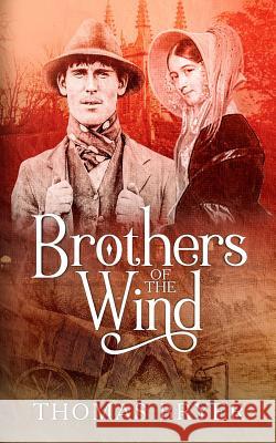 Brothers Of The Wind: An Angloromani Family Saga Bryer, Thomas 9780983258322