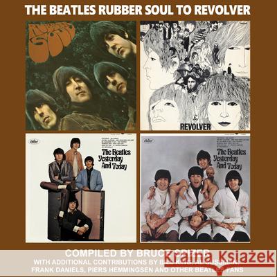 The Beatles Rubber Soul to Revolver Bruce Spizer 9780983295792 498 Productions, LLC