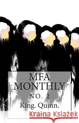 MFA Monthly No. 2 King, Amy 9780983306276 Uspoco Books