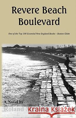 Revere Beach Boulevard Roland Merullo 9780983313953 Pfp Publishing