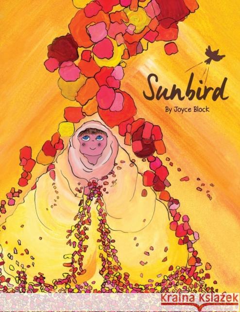 Sunbird Joyce Block, Ph.D. Joyce Block, Ph.D.  9780983324515 One Word Publishing