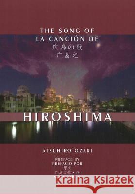 Song of Hiroshima Atsuhiro Ozaki 9780983330004