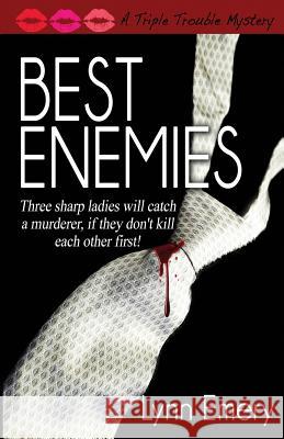 Best Enemies Lynn Emery 9780983335740