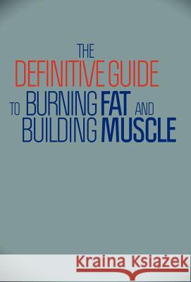 The Definitive Guide to Burning Fat and Building Muscle Matt Furey The Fitness Elite  9780983340423 Celebrity PR