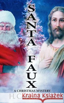 Santa Faux Henry Carlton Dukes 9780983354949