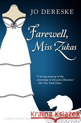 Farewell, Miss Zukas Jo Dereske 9780983374503 June Creek Books