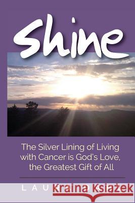 Shine Laura Dahl 9780983384892