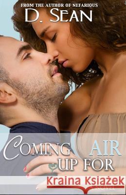 Coming Up for Air D. Sean 9780983403401 Raindust LLC