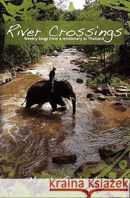 River Crossings Marsha G. Woods 9780983409113 Marton Publishing