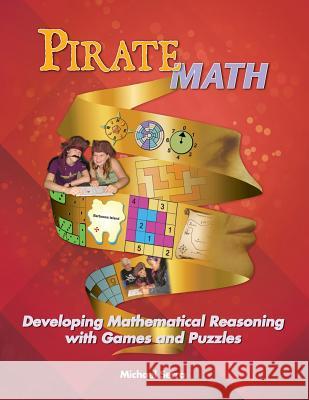 Pirate Math Michael Serra 9780983409915 Playing It Smart