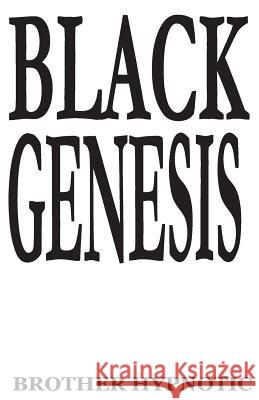 Black Genesis Tajiye L. Antwine 9780983427575 Blacktastic