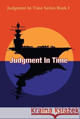 Judgment In Time Klesert, Kevin 9780983502074 New People Publishing