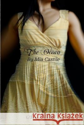 The Ocean Mia Castile 9780983510826 Entwined Publishing