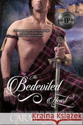 The Bedeviled Heart: The Highland Heather and Hearts Scottish Romance Series Carmen Caine 9780983524069 McAzadi Services