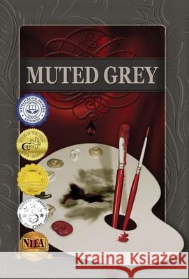 Muted Grey Dianna L. Young 9780983533245 Wildflower Press