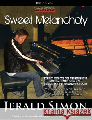 Sweet Melancholy Jerald Simon 9780983556886