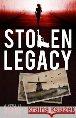 Stolen Legacy Diane And David Munson 9780983559047 Micah House Media, LLC