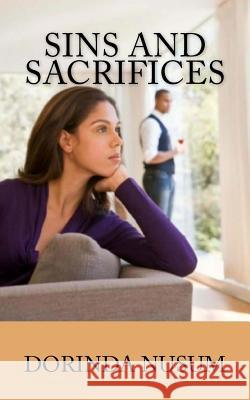 Sins and Sacrifices Dorinda D. E. Nusum 9780983566236 Dorinu Publications, LLC