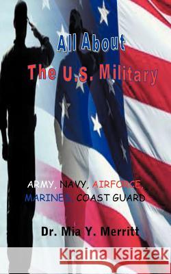 All about the U.S. Military  9780983583059 M&M Motivating Inc.