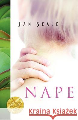 Nape Jan Seale 9780983596868 Ink Brush Press