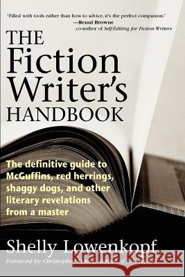 The Fiction Writer's Handbook Shelly Lowenkopf 9780983632948