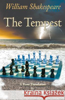 The Tempest: A Verse Translation William Shakespeare Kent Richmond 9780983637967 Full Measure Press