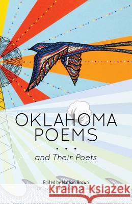 Oklahoma Poems... and Their Poets Stephen Dunn Natachee Scott Momaday N. Scott Momaday 9780983738329 Mezcalita Press, LLC