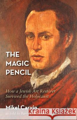 The Magic Pencil Mikel Carvin 9780983741176 Full Court Press