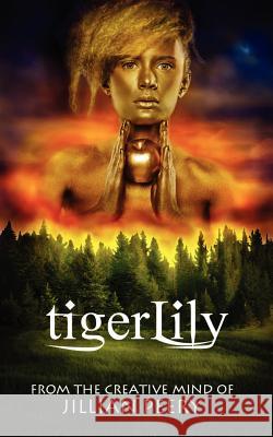 TigerLily Peery, Jillian 9780983750789