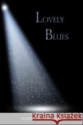 Lovely Blues (Bluesday Book II) Adrienne Thompson Alyndria Mooney 9780983756965 Pink Cashmere Publishing Company